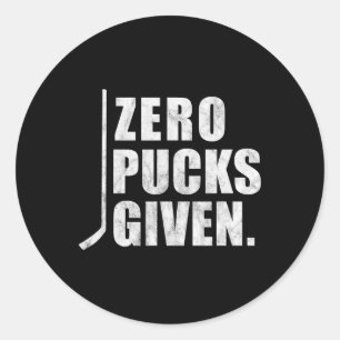 Distressed Hockey Zero Pucks Given  Classic Round Sticker