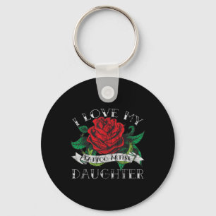 Distressed I Love My Tattoo Artist Daughter -  Keychain