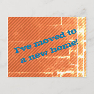 Distressed "I've moved to a new home!" Postcard