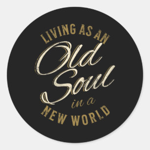 Distressed Old Soul In A New World Country Bluegr  Classic Round Sticker