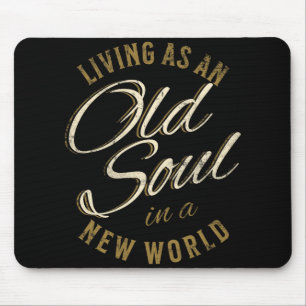Distressed Old Soul In A New World Country Bluegr Mouse Pad