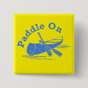 Distressed Paddle On Design - Square Button