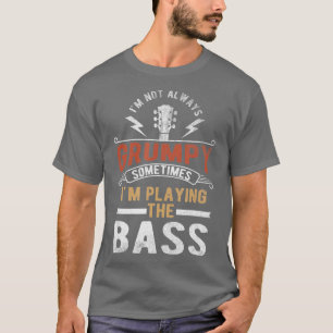 Distressed Quote Bass Guitar Player Funny Retro Mu T-Shirt