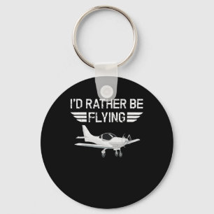 Distressed Rather Be Flying Funny Airplane Pilot Keychain