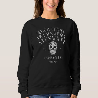 Distressed Spirit Board with Sugar Skull Sweatshirt
