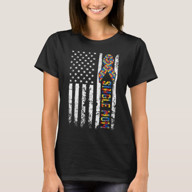Distressed Usa Flag Autism Single Mom Awareness Au T-Shirt (Front)