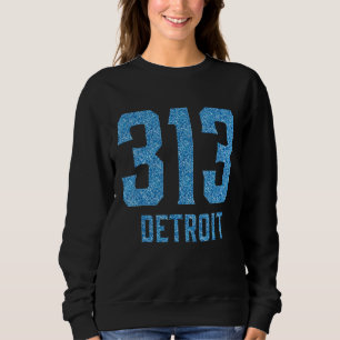 Distressed Vintage 313 Detroit Area Code Sweatshirt