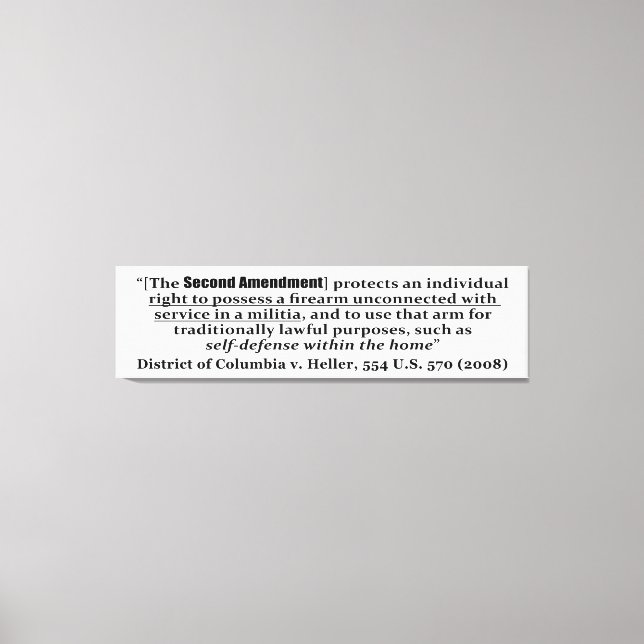 District of Columbia v Heller, 554 U.S. 570 2008 Canvas Print (Front)