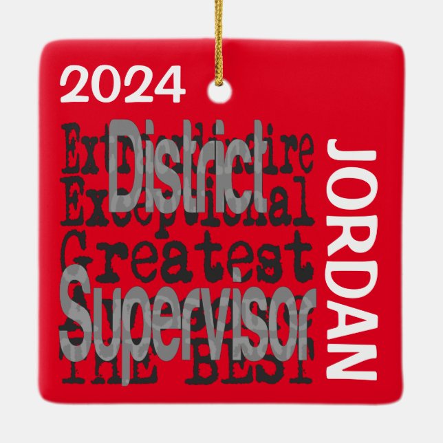 District Supervisor Extraordinaire CUSTOM Ceramic Ornament (Back)