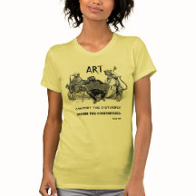 "Disturb the Comfortable" Art T-Shirt
