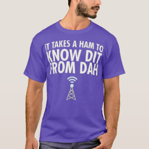 Dit From Dah Ham Radio Morse Code CW Operator T-Shirt