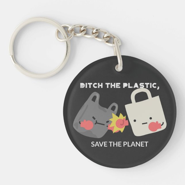 Ditch the Plastic - Save the Planet (Devant)