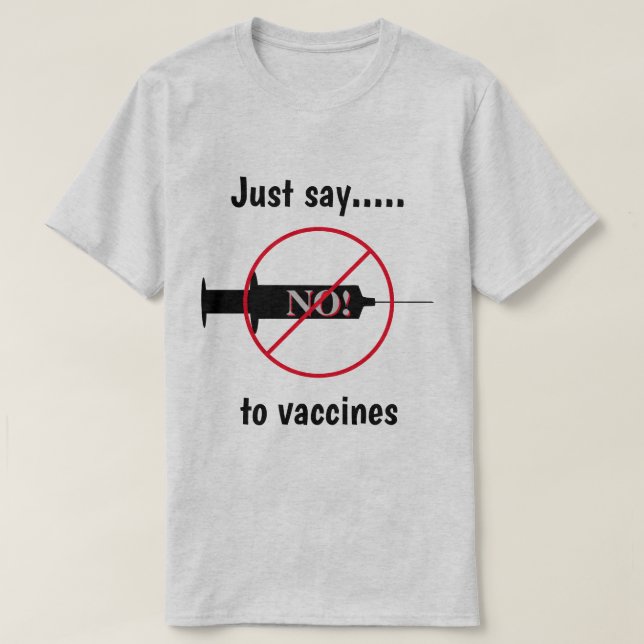 Dites Non Aux T-shirts Vaccins (Design devant)