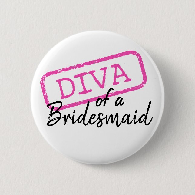 “DIVA of a Bridesmaid” 2 Inch Round Button (Front)