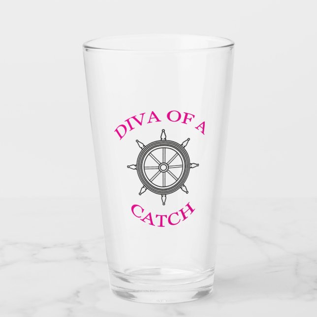 “Diva of a Catch” Glass (Front)