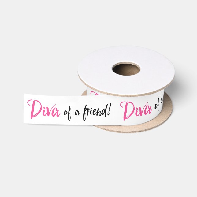 DIVA of a Friend Satin Ribbon (Spool)