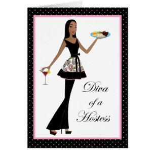 "Diva of a Hostess"