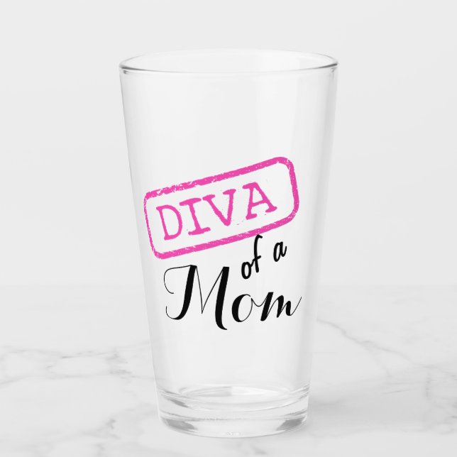 “Diva of a Mom” Glass (Front)