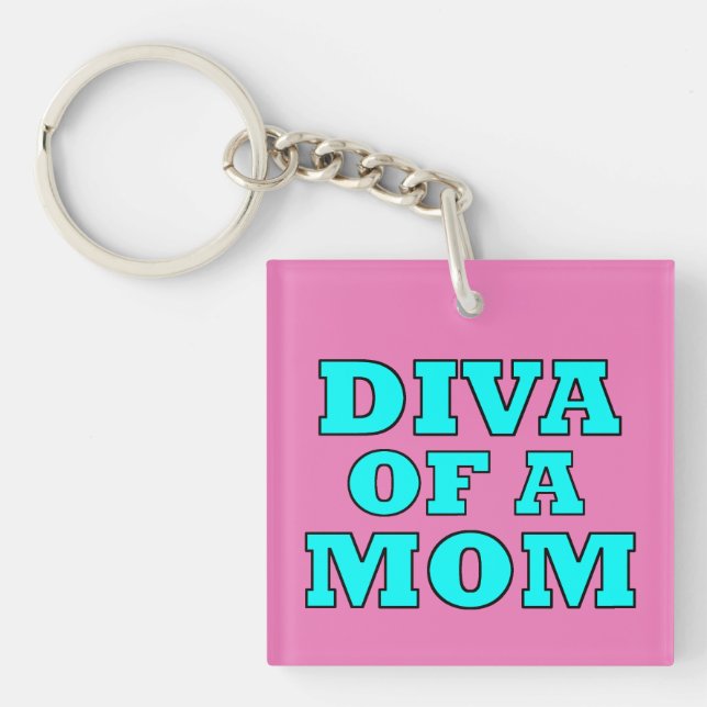 "DIVA OF A MOM" KEYCHAIN (Front)