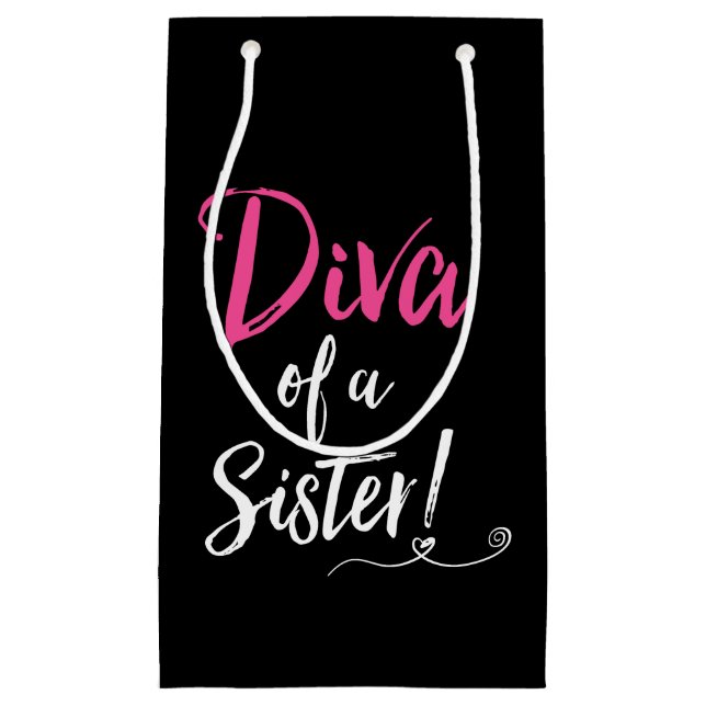 "DIVA of a Sister!" Small Gift Bag (Front)