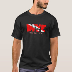 Dive Cabo San Lucas Scuba Diving Snorkelling T-Shirt
