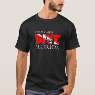 Dive Coral Gables Florida Scuba Diving Snorkelling T-Shirt