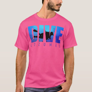 Dive Cozumel Scuba Diving Snorkelling Beach Lover T-Shirt