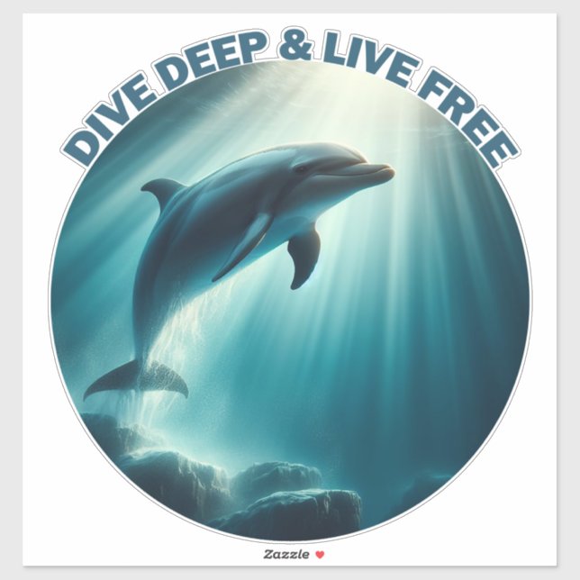 Dive Deep Live Free Dolphin  (Sheet)