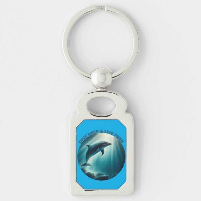 Dive Deep Live Free Dolphin  Keychain (Front)
