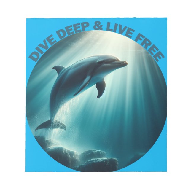 Dive Deep Live Free Dolphin  Notepad (Front)