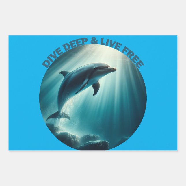 Dive Deep Live Free Dolphin  Wrapping Paper Sheet (Front)