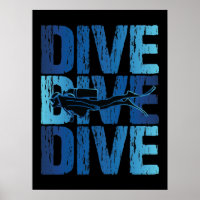 Dive Dive Dive - Scuba Diver Underwater Diving