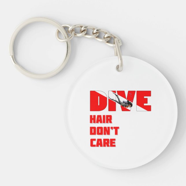 Dive Hair Don’t Care Keychain (Front)