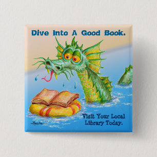 Dive Into A Good Book. 2 Inch Square Button