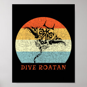 Dive Roatan Vintage Retro Tril Stingray Vacation  Poster