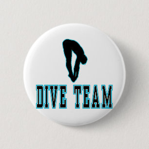 Dive Team T-shirts and Gifts. 2 Inch Round Button