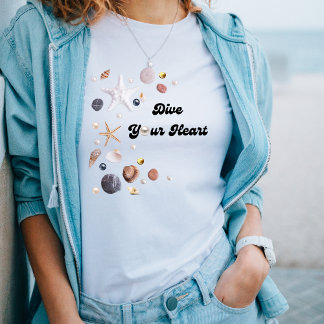 Dive your heart T-shirts