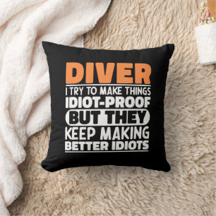 Diver I Try To Make Things Funny Sayings Diver Throw Pillow