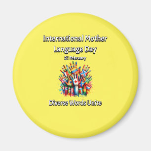 Diverse Words Unite. Mother Language Day. Magnet