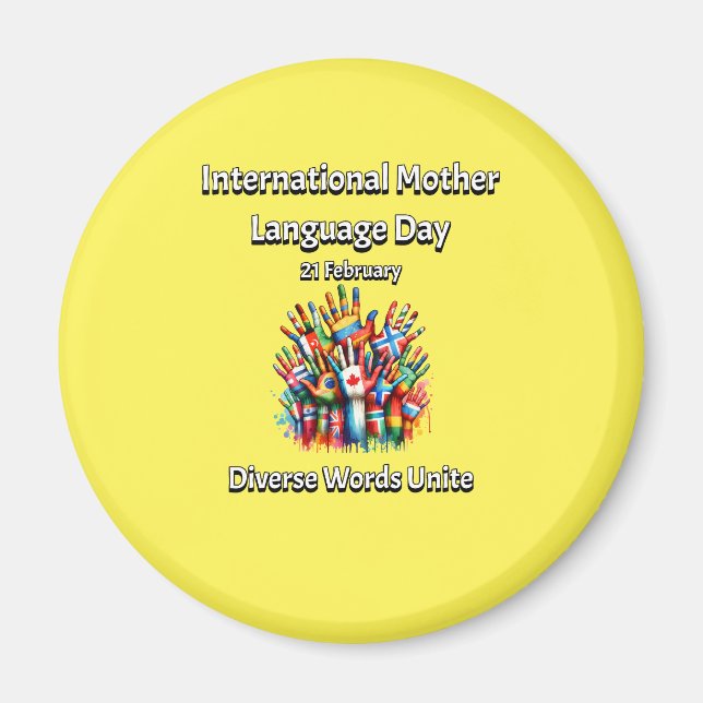 Diverse Words Unite.  Mother Language Day. Magnet (Front)