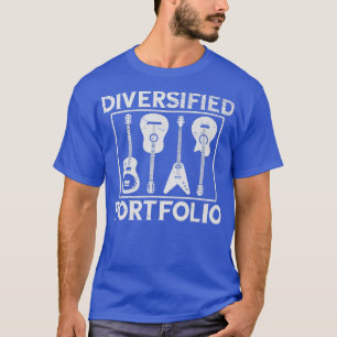 Diversified Portfolio Electric Guitars Bass Acoust T-Shirt