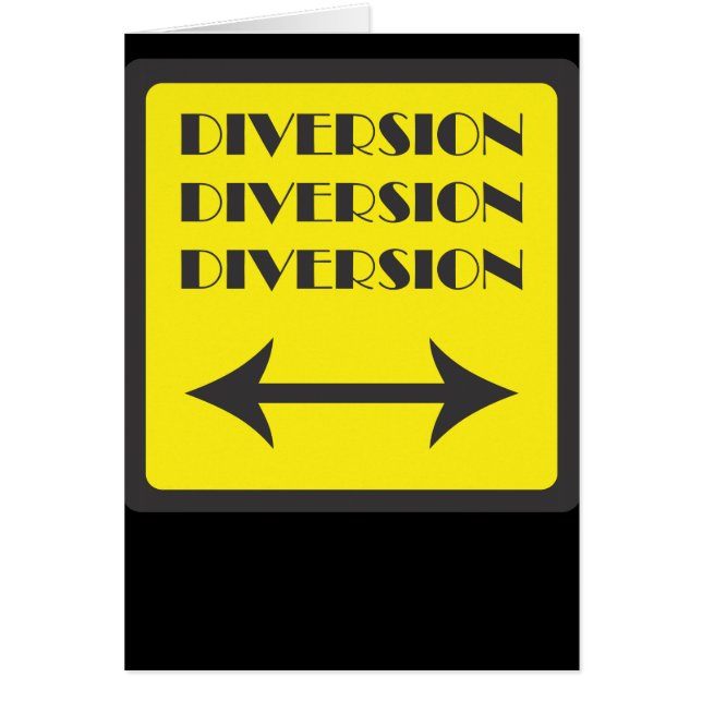 DIVERSION SIGN (Front)