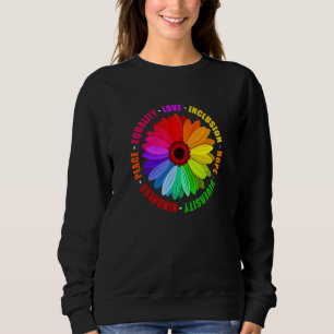 Diversity Equality Inclusion Love Promote Positivi Sweatshirt