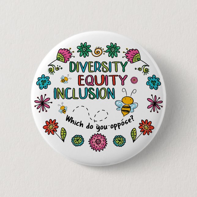 Diversity Equity Inclusion 2 Inch Round Button (Front)