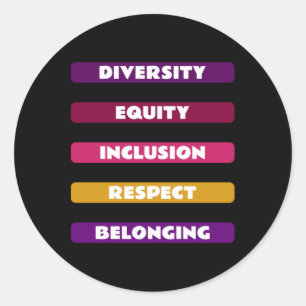 Diversity Equity Inclusion Respect Belonging Pack  Classic Round Sticker