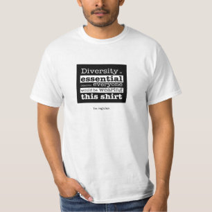 Diversity Is Essential T-Shirt