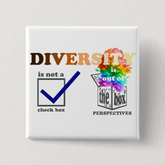 Diversity is Out of the Box Perspective 2 Inch Square Button