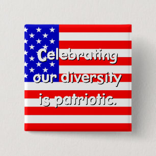 Diversity Is Patriotic Button
