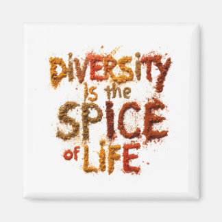 Diversity is the Spice of Life - Safe Space Magnet