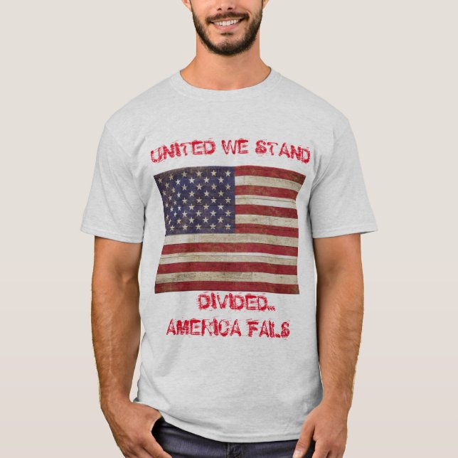 Divided America Fails T-Shirt (Front)